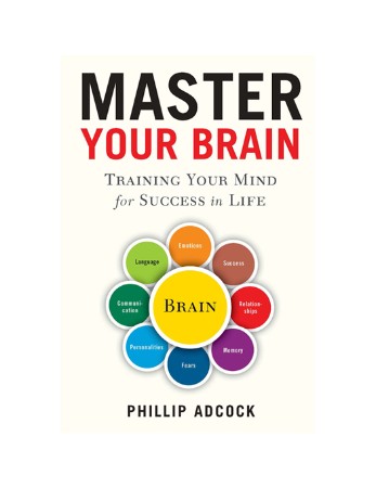 Cover: Master Your Brain - Phillip Adcock