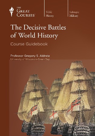 Cover: The Decisive Battles of World History - The Great Courses
