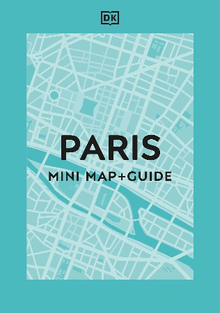 Cover: Paris Mini Map and Guide - DK Travel