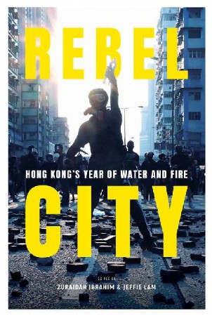 Cover: Rebel City - South China Morning Post Team