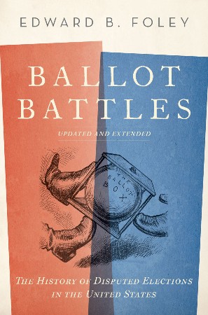 Cover: Ballot Battles - Edward B. Foley