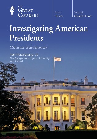 Cover: Investigating American Presidents - Paul Rosenzweig