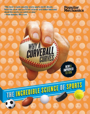 Cover: Popular Mechanics Why a Curveball Curves - Frank Vizard