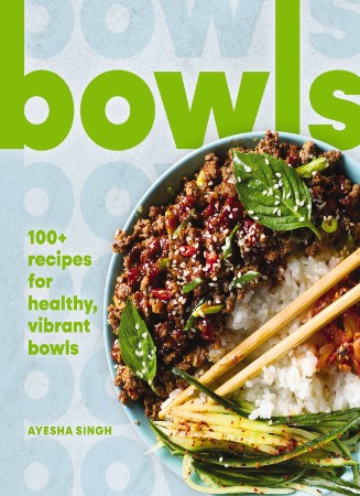 Cover: Bowls - Ayesha Singh