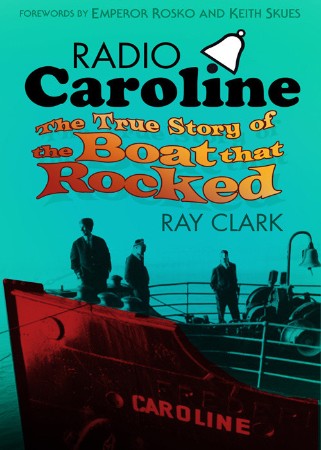Cover: Radio Caroline - Ray Clark