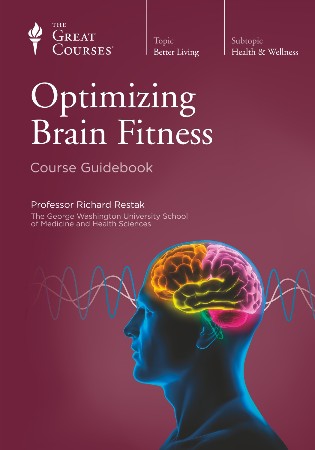 Cover: Optimizing Brain Fitness - Richard Restak