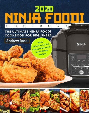 Cover: Ninja Foodi Cookbook 2020 - Andrew Rose