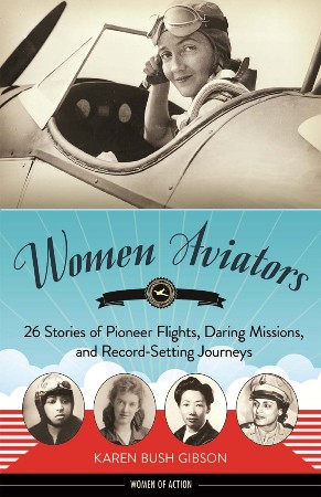 Cover: Women Aviators - Karen Bush Gibson