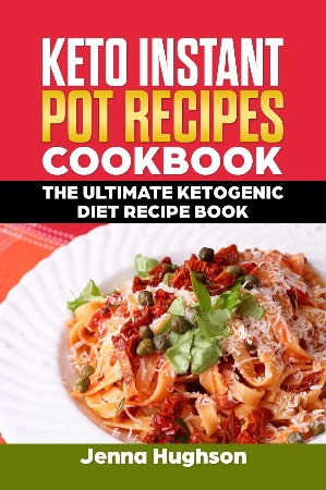Cover: The Keto Diet Cookbook - Laura Hanson