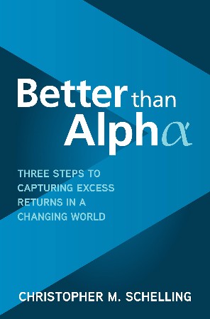 Cover: Better than Alpha - Christopher M. Schelling