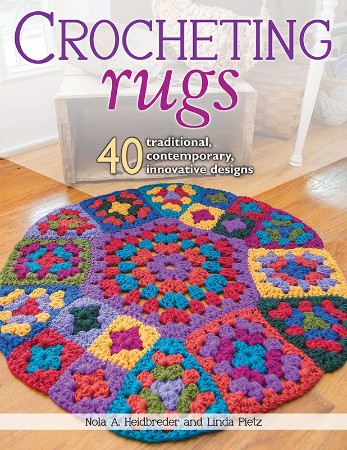 Cover: Crocheting Rugs - Nola A. Heidbreder