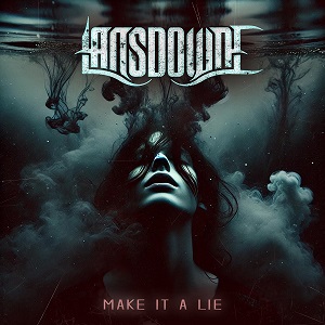 Lansdowne - Make It A Lie (Single) (2025)