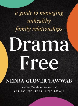 Cover: Drama Free - Nedra Glover Tawwab