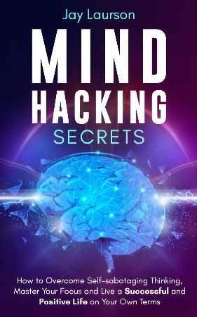 Cover: Mind Hacking Secrets - Jay Laurson