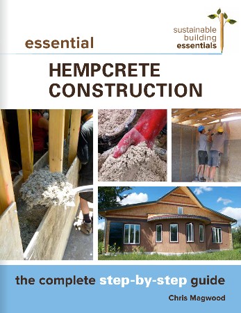 Cover: Essential Hempcrete Construction - Chris Magwood