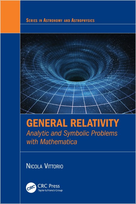 Vittorio N General Relativity Analytic Symbolic Problems with Mathematica 2025