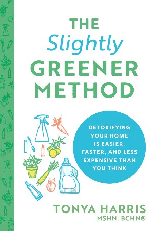 Cover: The Slightly Greener Method - Tonya Harris