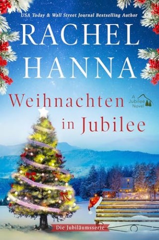 Cover: Rachel Hanna - Weihnachten in Jubilee: Die Jubil&auml;umsserie