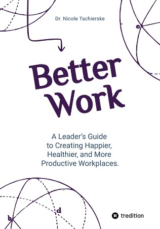 Cover: Better Work--with 50+ strategies for less stress and burnout
