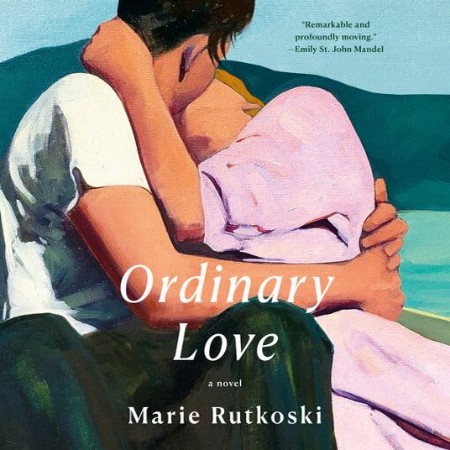 Cover: Ordinary Love - Marie Rutkoski