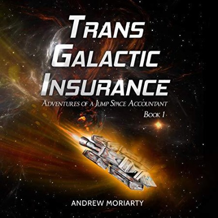 Cover: Trans Galactic Insurance - Andew Moriarty