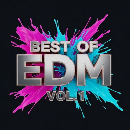 Best of EDM Vol. 1 (2025) FLAC