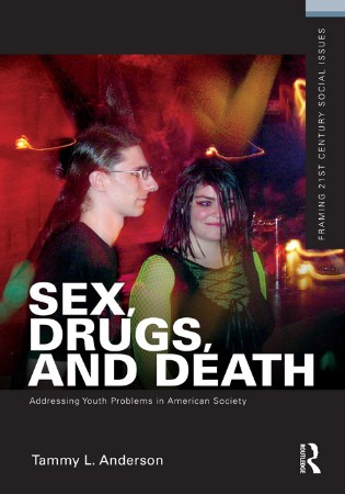 Cover: Sex, Drugs, and Death - Tammy L. Anderson
