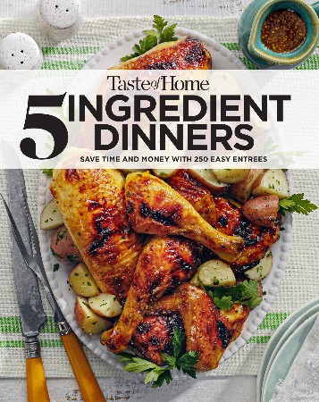 Cover: Taste Of Home 5 Ingredient Dinners - Taste of Home