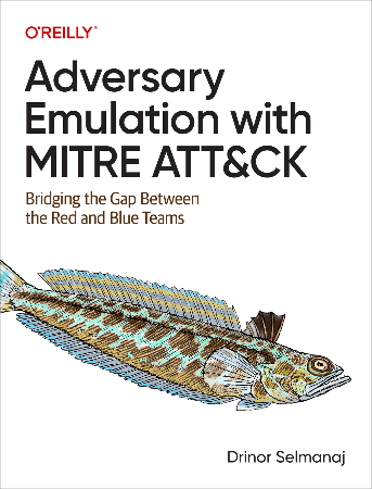 Cover: Adversary Emulation with Mitre Att&ck - Drinor Selmanaj