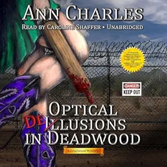 Cover: Optical Delusions in Deadwood - Ann Charles