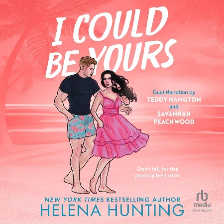 Cover: I Could Be Yours - Helena Hunting