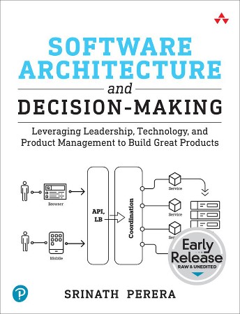 Cover: Software Architecture and Decision-Making: Leveraging Leadership