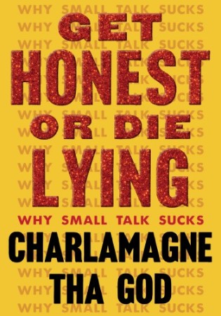 Cover: Get Honest or Die Lying - Tha God
