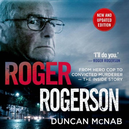 Cover: Roger Rogerson - The inside story - Duncan McNab