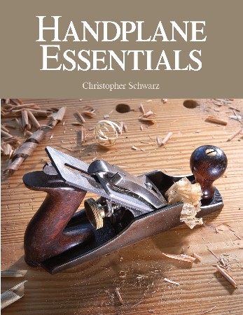 Cover: Handplane Essentials, Revised & Expanded - Christopher Schwarz