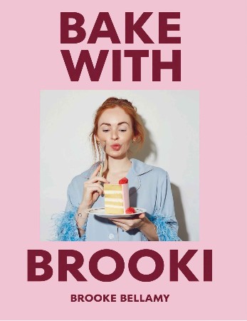 Cover: Bake With Brooki - Brooke Bellamy