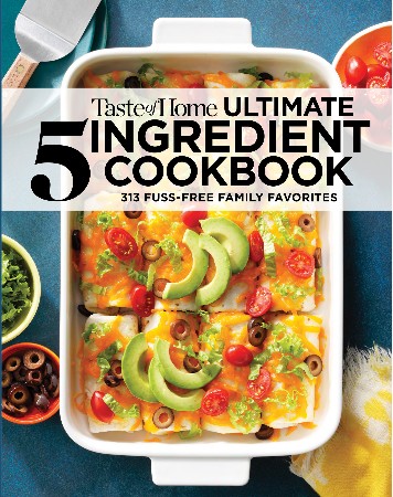 Cover: Taste of Home Ultimate 5 Ingredient Cookbook - Taste of Home