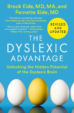 Cover: The Dyslexic Advantage - Brock L. Eide M.D.