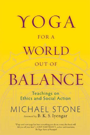 Cover: Yoga for a World Out of Balance - Michael Stone