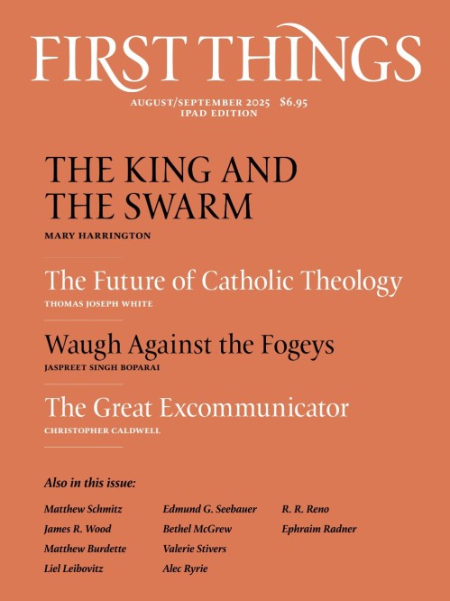 First Things – August/September 2025