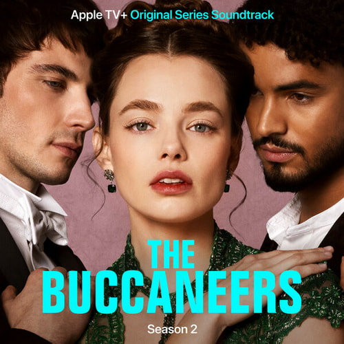 The Buccaneers S2 (Apple TV+ Original Series Soundtrack) (2CD) (2025) FLAC