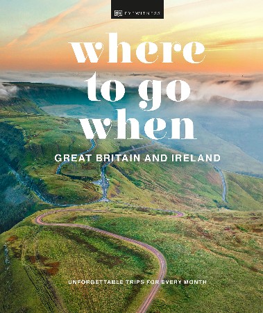 Cover: Where to Go When Great Britain and Ireland -  DK