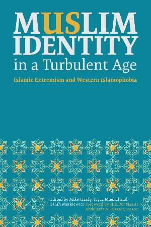 Cover: Muslim Identity in a Turbulent Age - Mike Hardy