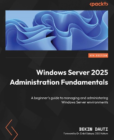 Cover: Windows Server 2025 Administration Fundamentals - Bekim Dauti