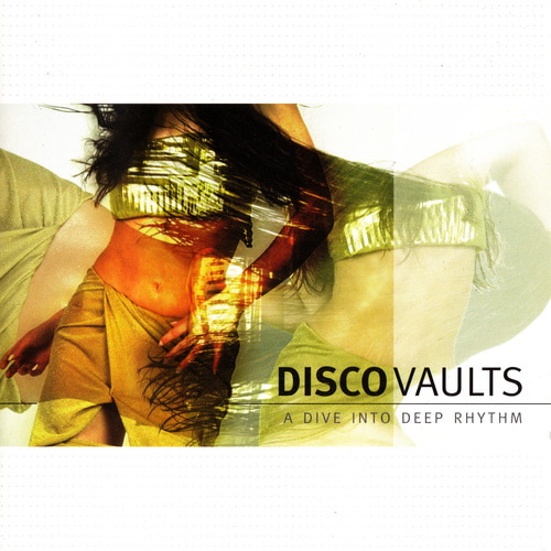 Disco Vaults A Dive Into Deep Rhythm (2CD) (2001) FLAC Disco Vaults A Dive Into Deep Rhythm (2CD) (2001) FLAC