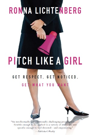Cover: Pitch Like a Girl - Ronna Lichtenberg