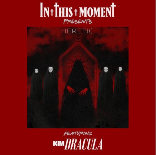 In This Moment - Heretic (feat. Kim Dracula) (Single) (2025)