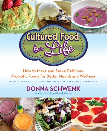 Cover: Cultured Food for Life - Donna Schwenk