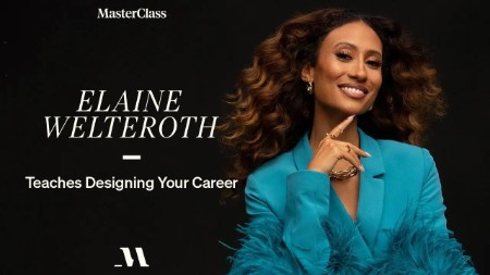 MasterClass Elaine Welteroth Teaches Designing Your Career