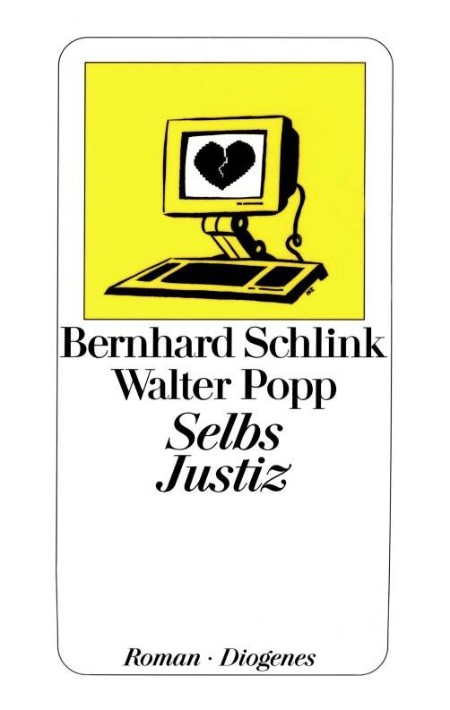 Selbs Justiz - Schlink, Bernhard